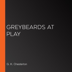 Greybeards at Play