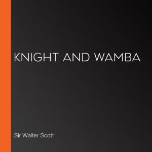 Knight And Wamba