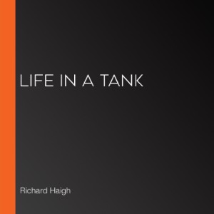 Life in a Tank