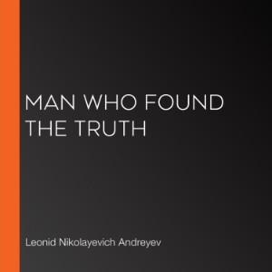 Man Who Found the Truth