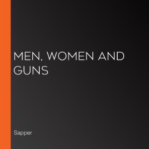 Men, Women and Guns