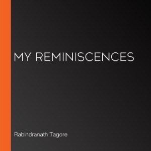 My Reminiscences