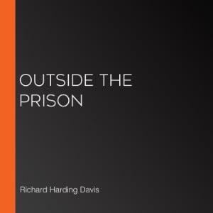 Outside the Prison