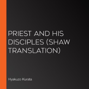 Priest and His Disciples (Shaw Translation)