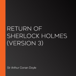Return of Sherlock Holmes (Version 3)