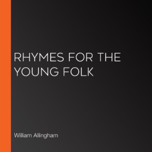 Rhymes For The Young Folk