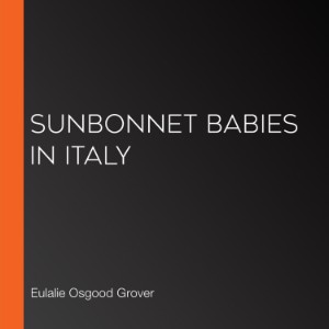 Sunbonnet Babies in Italy