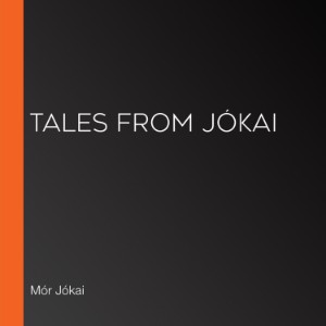 Tales from Jókai