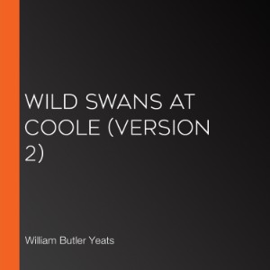 Wild Swans at Coole (Version 2)