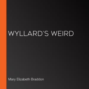 Wyllard's Weird