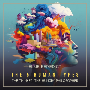The 5 Human Types, Volume 5