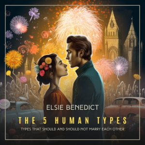 The 5 Human Types, Volume 6