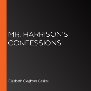 Mr. Harrison's Confessions