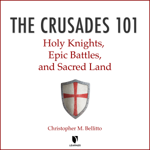 The Crusades 101: Holy Knights, Epic Battles, and Sacred Land-logo