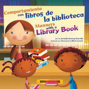 Comportamiento con libros de la biblioteca/ Manners With a Library Book