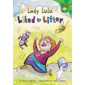 Lady Lulu Liked to Litter