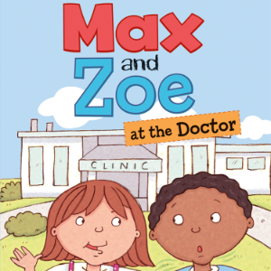 Max and Zoe at the Doctor