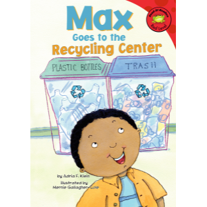 Max Goes to the Recycling Center