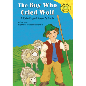 The Boy Who Cried Wolf