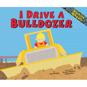 I Drive a Bulldozer