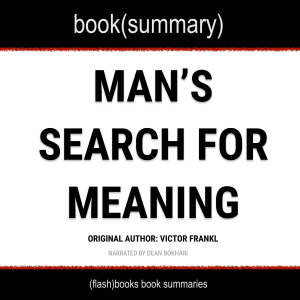 Man's Search for Meaning