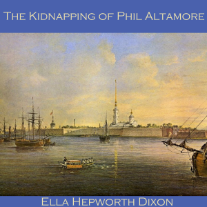 The Kidnapping of Phil Altamore