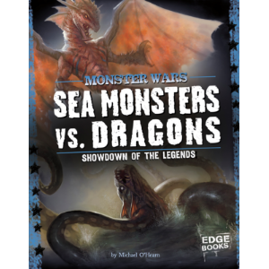 Sea Monsters vs. Dragons