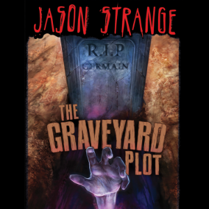 The Graveyard Plot