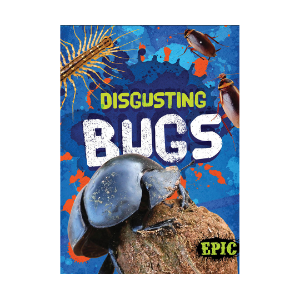 Disgusting Bugs