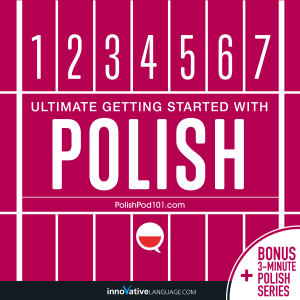 Learn Polish: Ultimate Getting Started with Polish