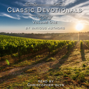 Classic Devotionals Volume One