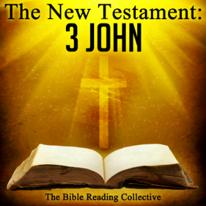 The New Testament: 3 John