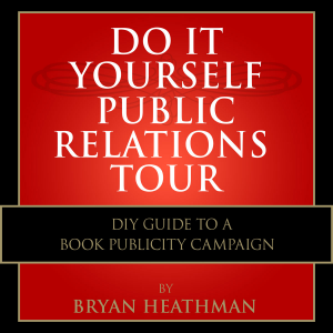 Do It Yourself PR Tour