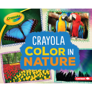 Crayola ® Color in Nature