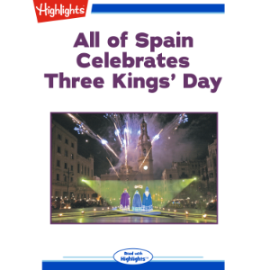 All of Spain Celebrates Three Kings' Day