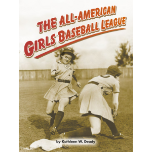 The All-American Girls Baseball League
