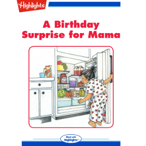 A Birthday Surprise for Mama