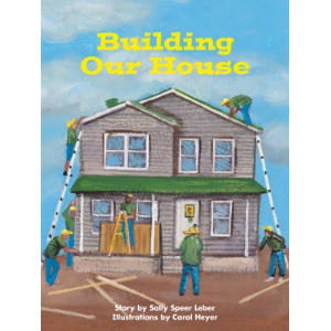Building Our House