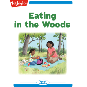 Eating in the Woods