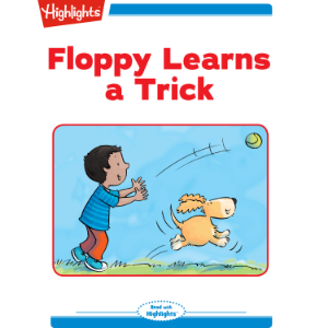 Floppy Learns a Trick