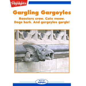 Gargling Gargoyles