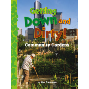 Getting Down and Dirty!