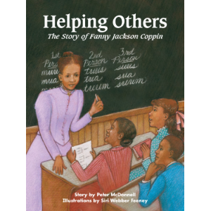 Helping Others: The Story of Fanny Jackson Coppin