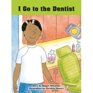 I Go to the Dentist