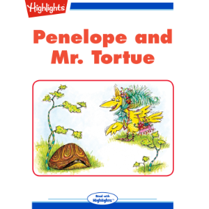 Penelope and Mr. Tortue