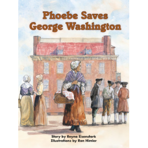 Phoebe Saves George Washington