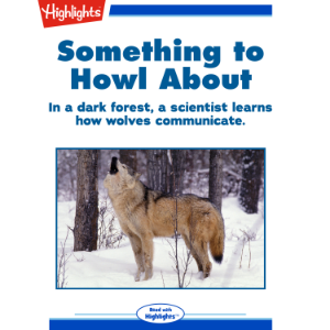 Something to Howl About