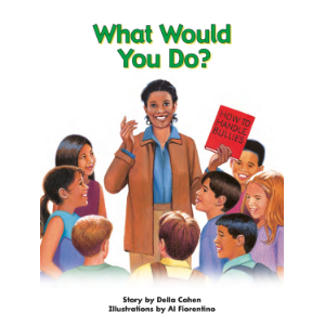 What Would You Do?