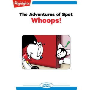 The Adventures of Spot: Whoops!