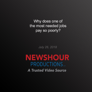 Why does one of the most needed jobs pay so poorly?-logo